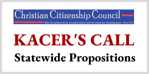Kacer's Call on Statewide Propositions