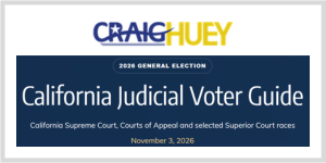 Craig Huey CA Judicial Voter Guide
