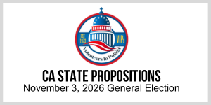 Volunteers in Politics CA Propositions 2026