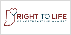 Right To Life Northeast Indiana PAC