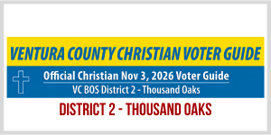 Ventura County Christian Voter Guides District 2