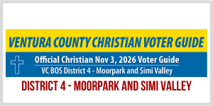 Ventura County Christian Voter Guide District 4