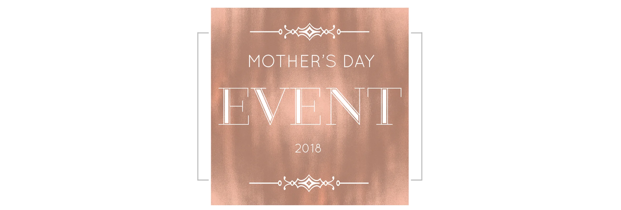 Mother's Day Event 2018