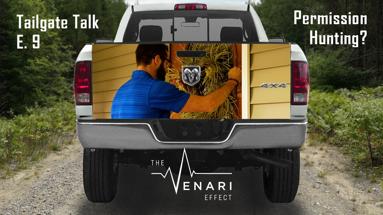 The Tailgate Talk Podcast E9 - How To Gain Permission to Hunt Private Land