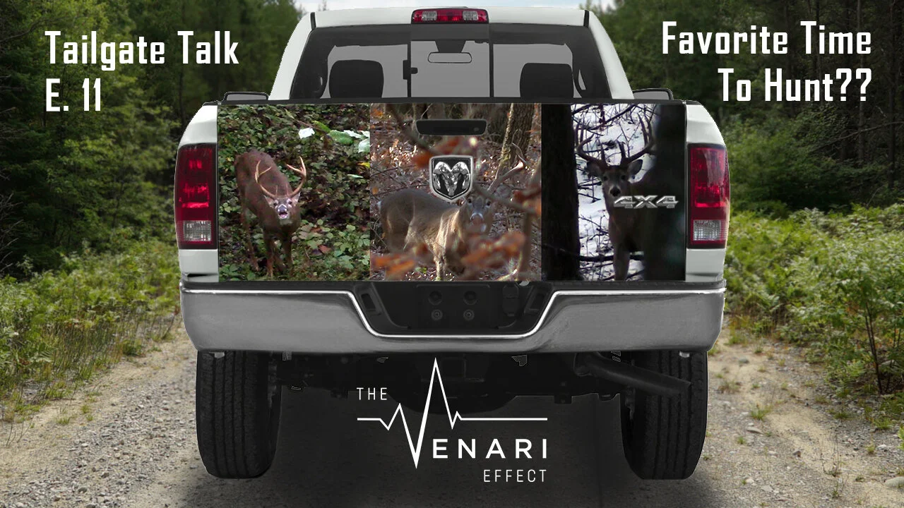 Tailgate Talk Podcast E11 - Our Favorite Time to Hunt Deer