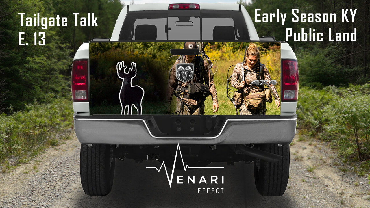 Tailgate Talk Podcast E13 - Kentucky Public Land Bow Hunt