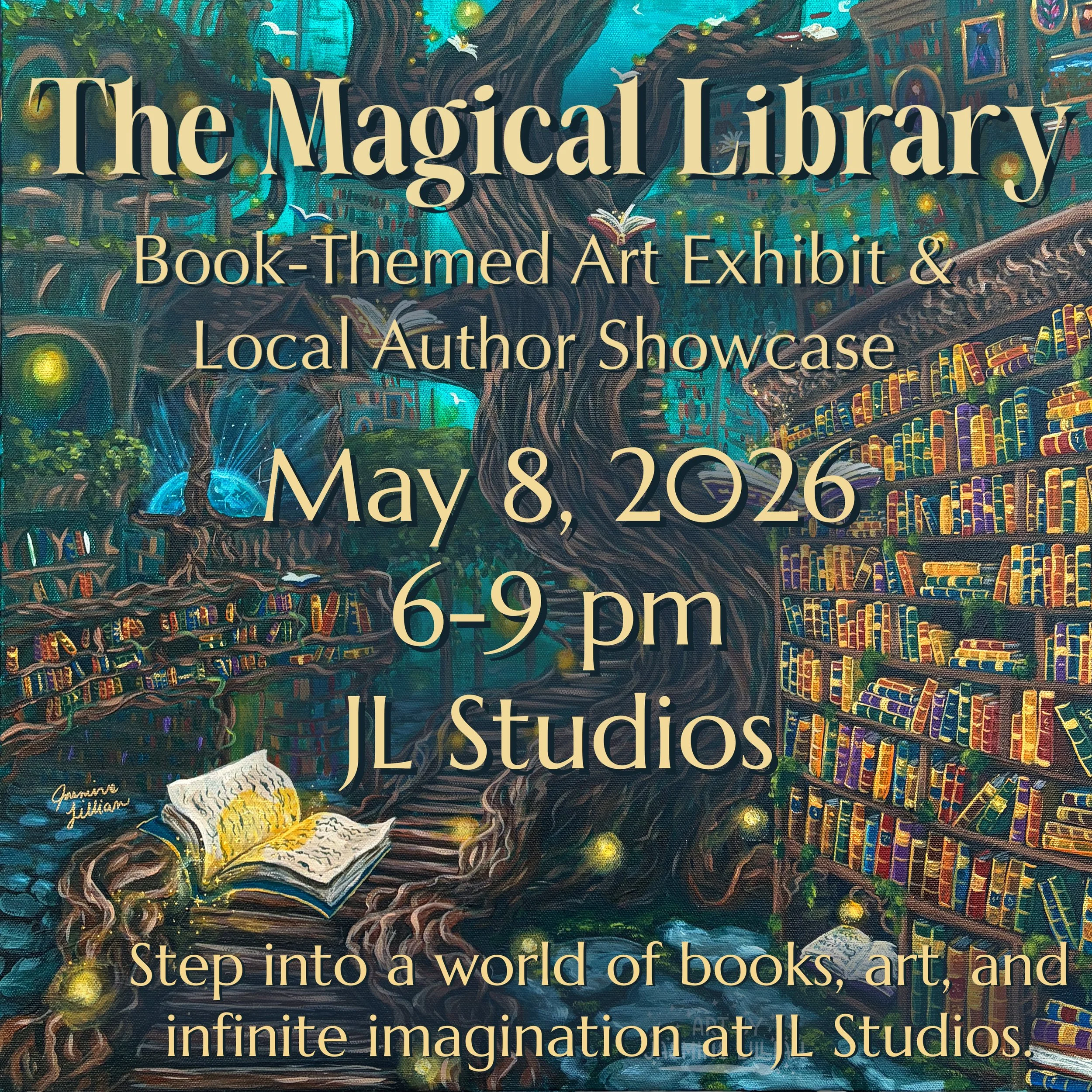 The Magical Library: Book Themed Art Exhibit and Local Author Showcase
