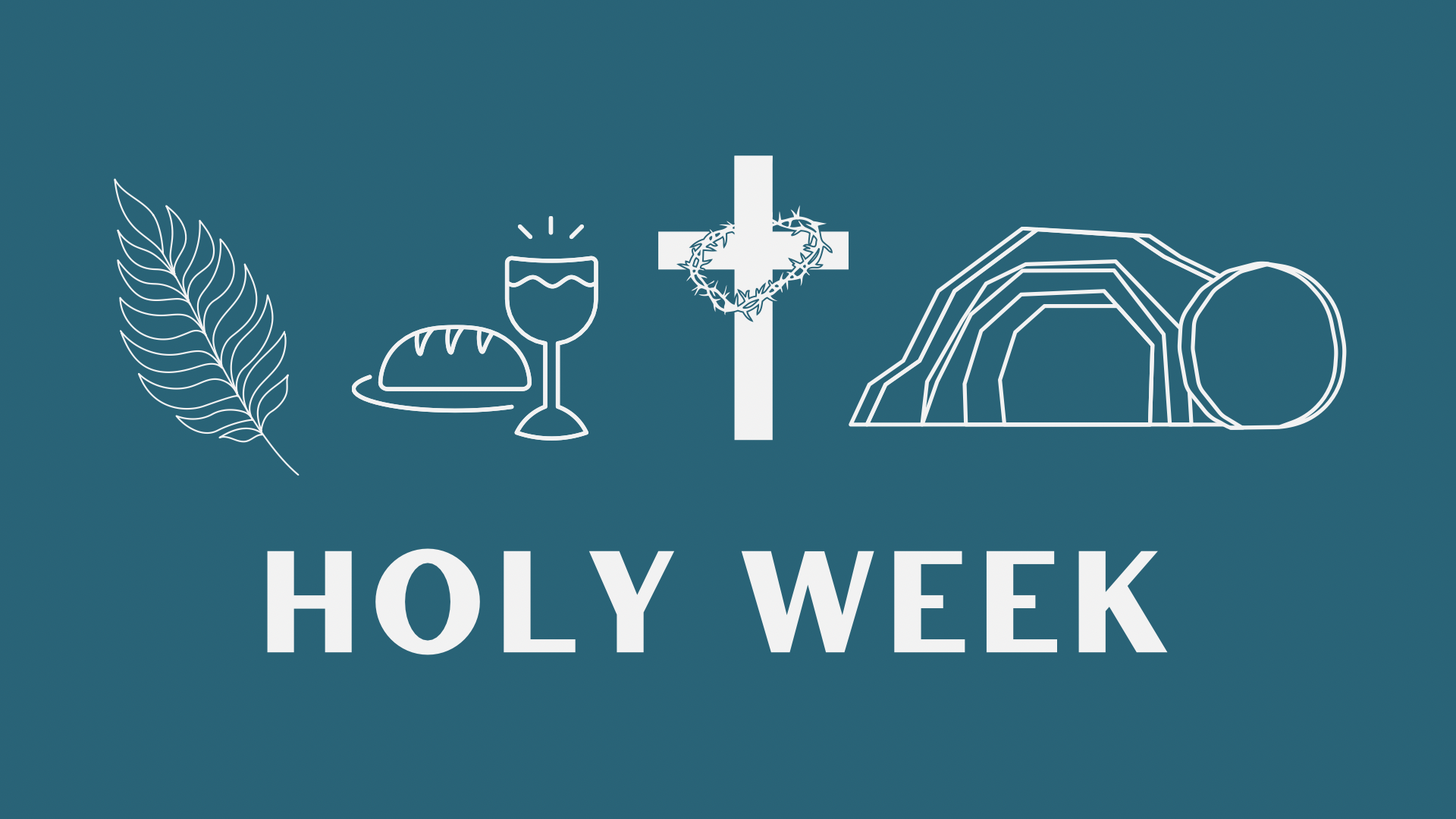 A Guide to The Cross Holy Week