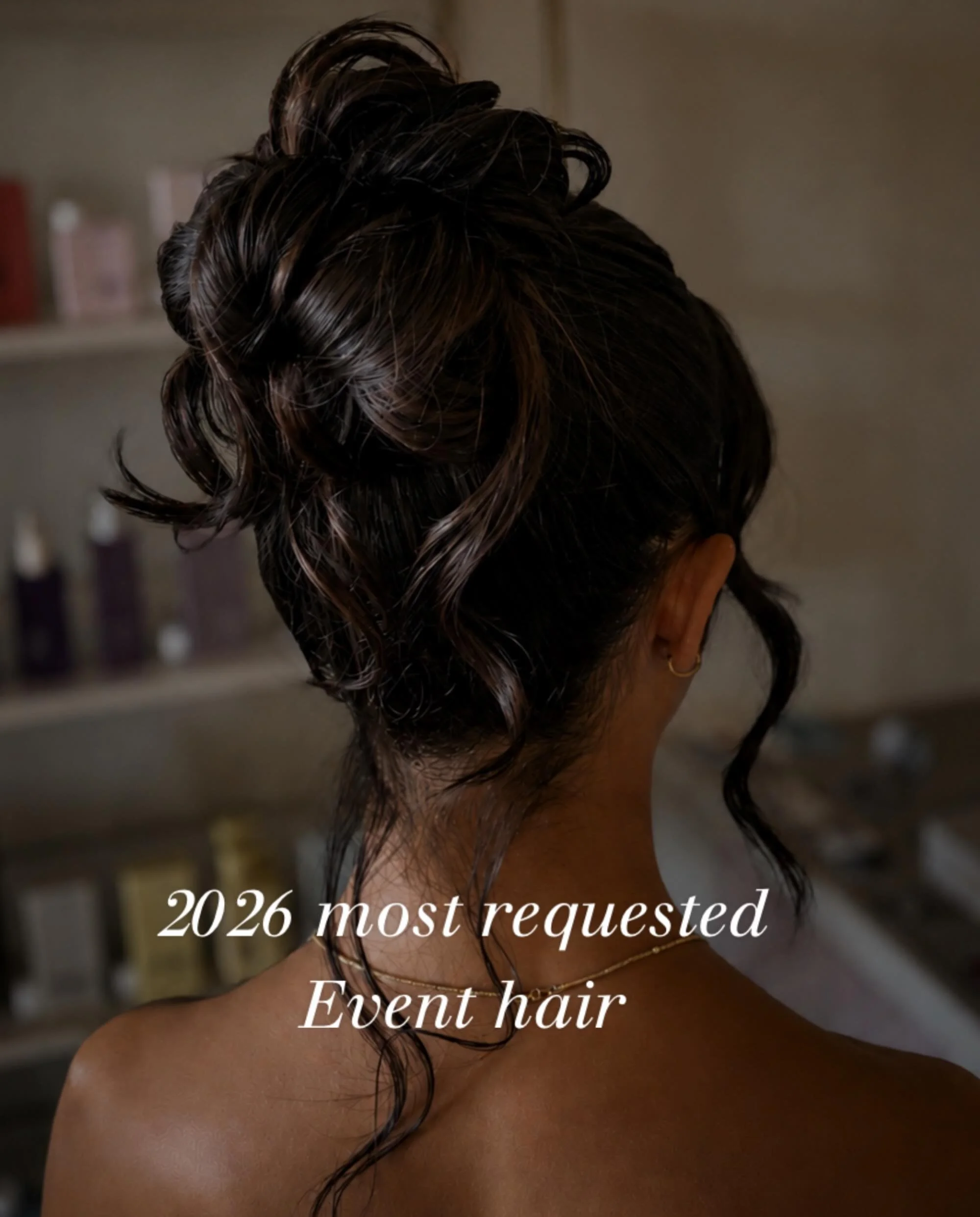 All trends come and go. 

These styles are the event styles  we are seeing so far in 2026. 

Not shown, but still asked for year after year  are the high pony tails and low clean buns.