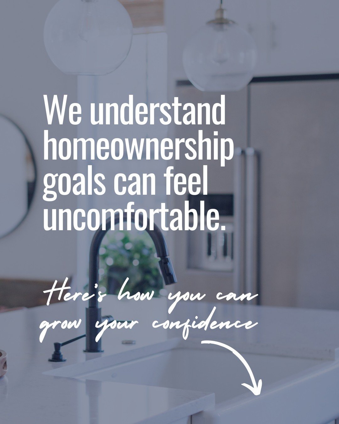 The road to homeownership can be a daunting one, but we're here to boost your confidence throughout the process. Check out our top tips to jumpstart your journey:

Empower Yourself: Knowledge is key! Dedicate time to educate yourself about the ins an