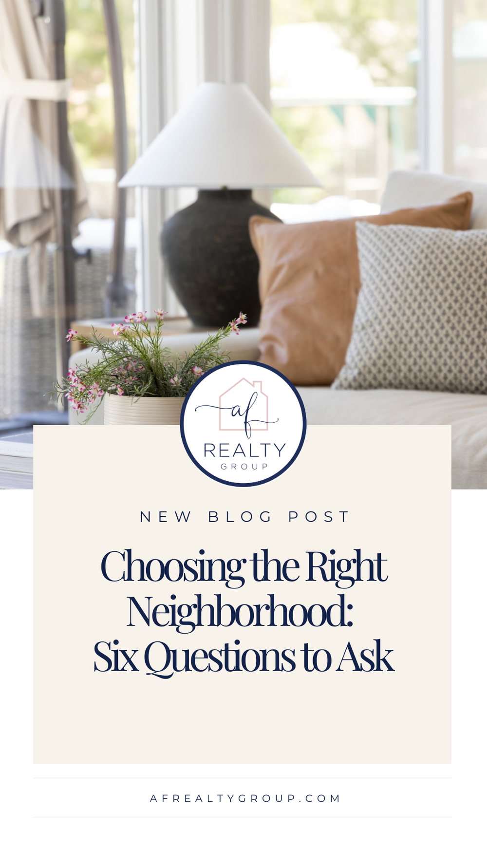6 Questions to Ask Before Choosing the Right Neighborhood — AF Realty Group