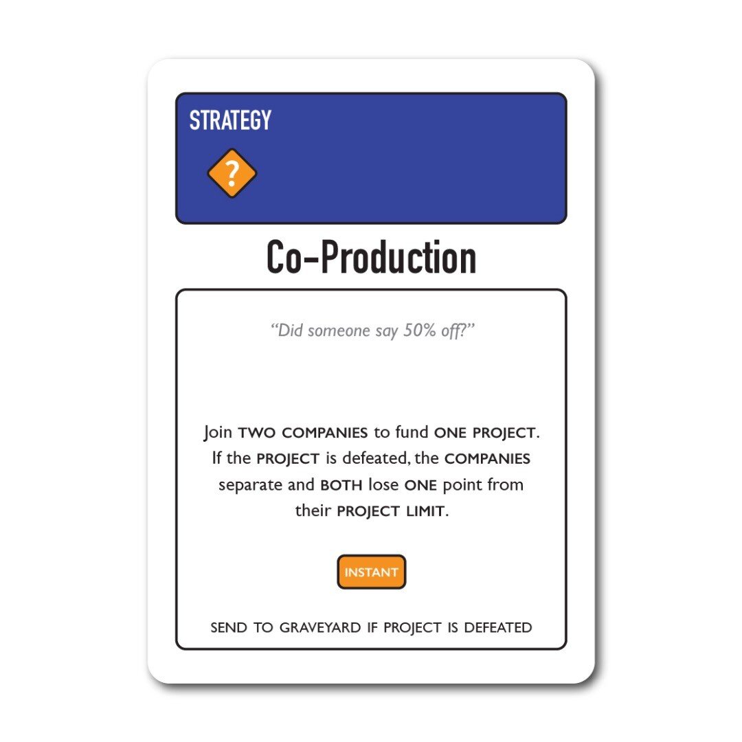 Co-Production
* * * * * * 
#coproduction #twocompanies #oneproduction #50percentoff #sale 
#culturecapital #cardgame #performance #liveart #theatre #dance #publicfunding #canadianart #contemporaryart #design #tabletopgames #tradingcardgame #indiegame