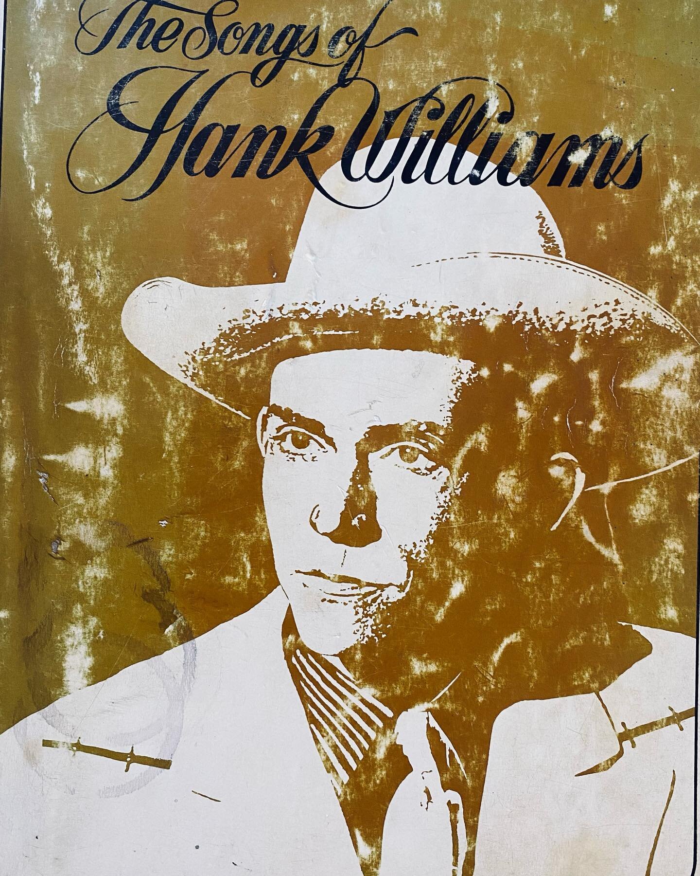 Was  gifted this Hank Williams songbook by @jbirdmclaughlin  It&rsquo;s got some cool pics, all the hits, and a pile of obscure ones you rarely see.  Some I don&rsquo;t know!  Also a Hank song I&rsquo;ve never heard of handwritten out &hellip;&hellip