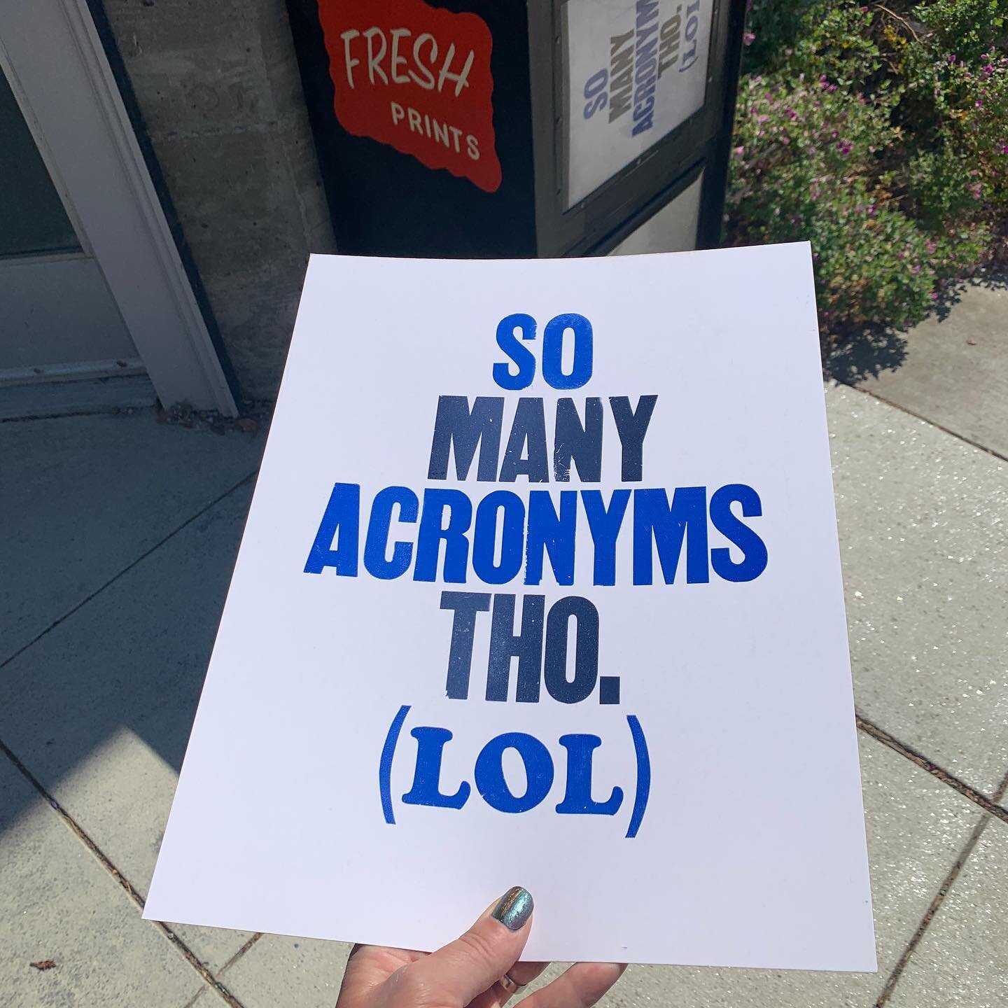 In the Fresh Prints Box:
&ldquo;So Many Acronyms&rdquo; 
Letterpress printed by @mr_positivity 
Thanks Patrick! Love the use of our newly acquire Cooper Black! 
. 
Want one?? Please come by to pick one up from the Fresh Prints box while they last. Th