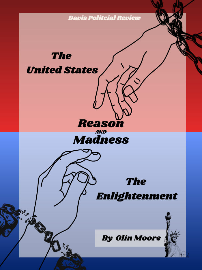 Reason and Madness: The Legacy of the Enlightenment and the United States