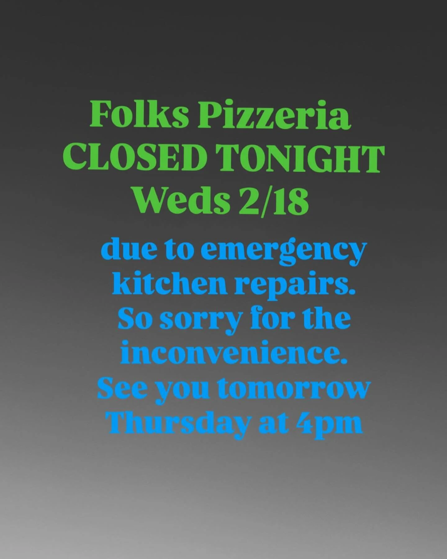 Closed Today. Repairs are underway. We will reopen tomorrow Thursday 2/20/26.