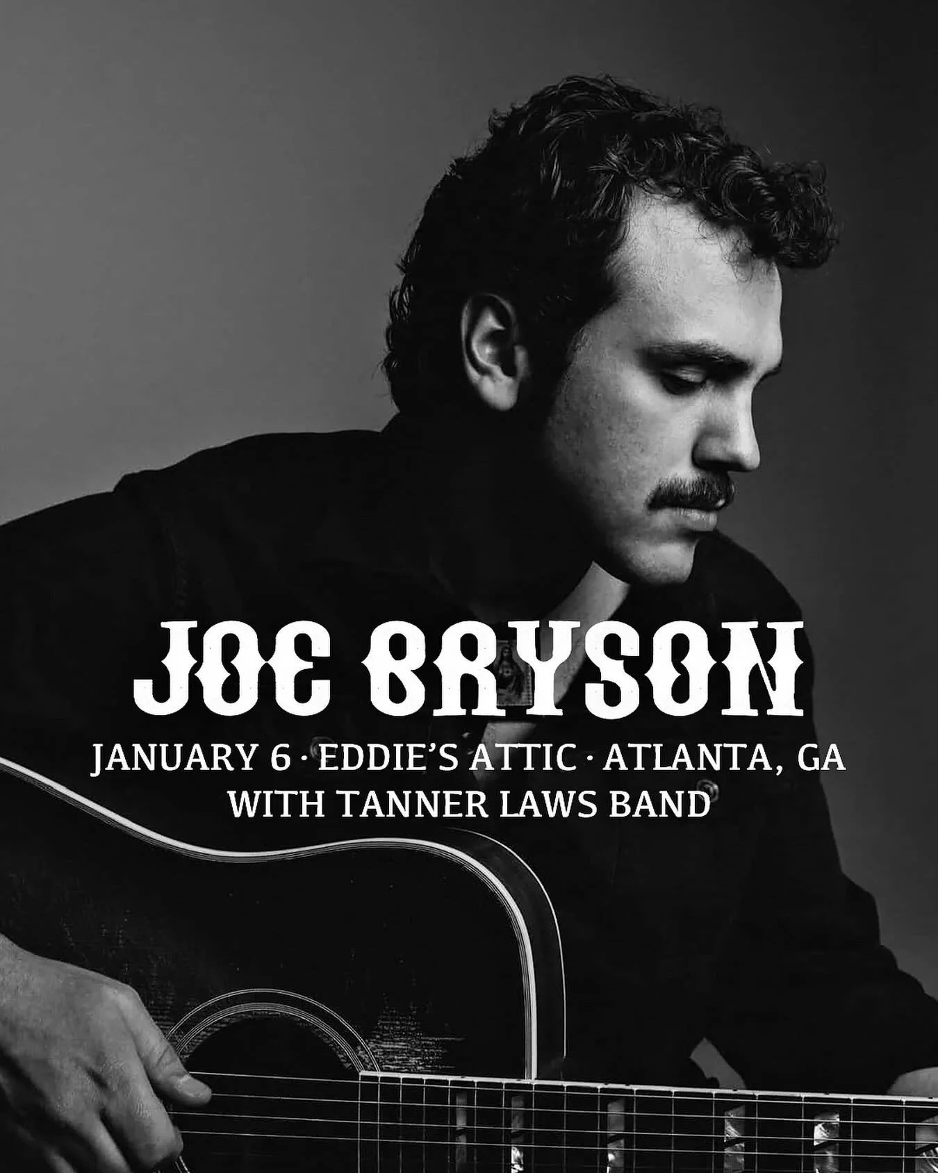 Startin off &lsquo;26 w/ a bang. JAN 6 me and the band are @eddiesattic sharing the stage w/ @tannerlawsmusic . TIX IN BIO 
.
.
.
.
.
.
.
.
.
.
.
#livemusic #georgia #atlanta #eddiesattic #countrymusic