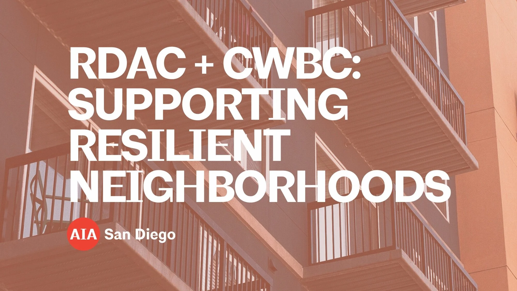 RDAC + CWBC: Supporting Resilient Neighborhoods