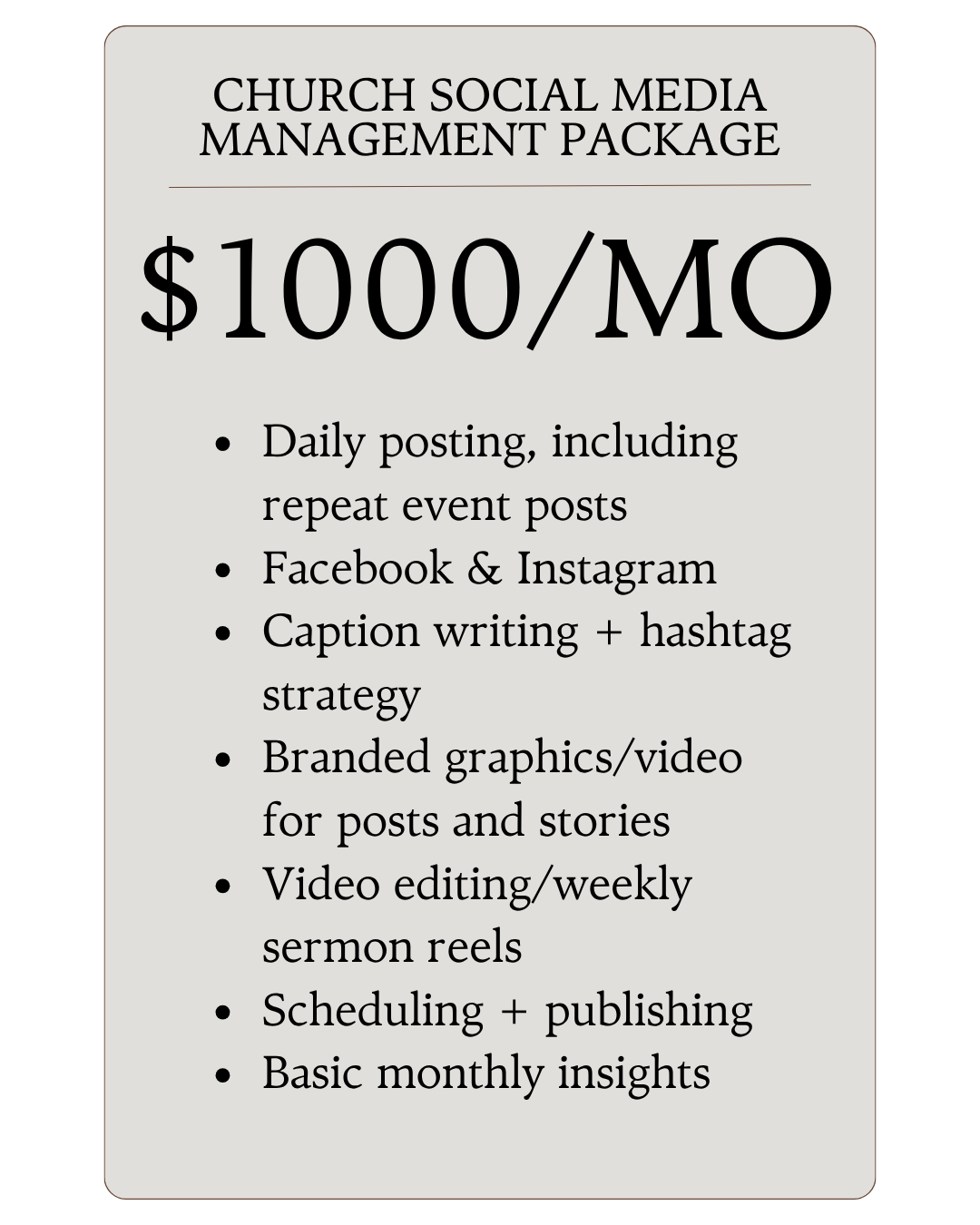 Price and services for church social media management package, including daily posting, Facebook and Instagram, caption and hashtag strategy, branded graphics and video, video editing, scheduling, and insights.