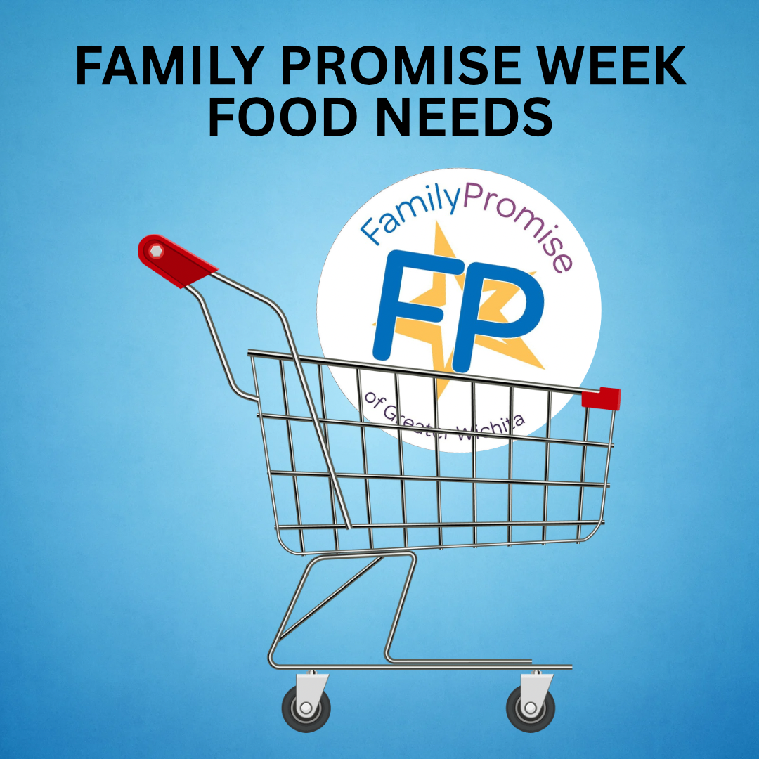 Graphic promoting Family Promise of Greater Wichita's Week of Food Needs with a shopping cart and a Family Promise logo in the background.