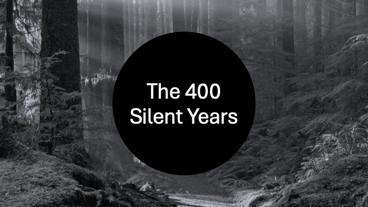 The 400 Silent Years