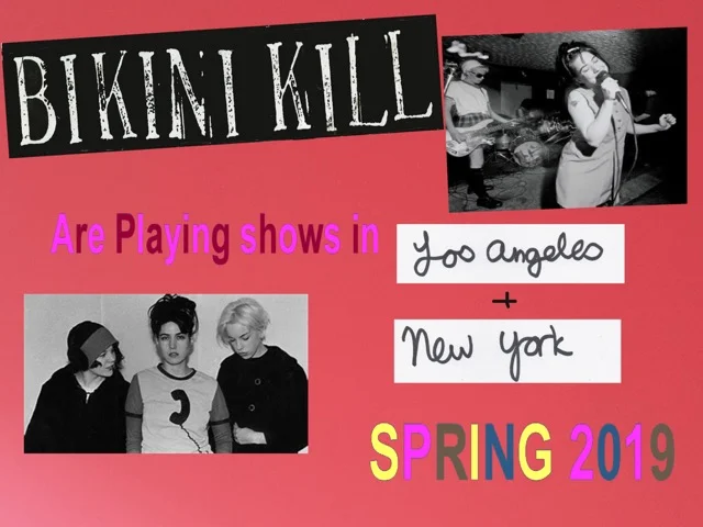 BIKINI KILL NYC SHOW #1 May 31, 2019 at BROOKLYN STEEL