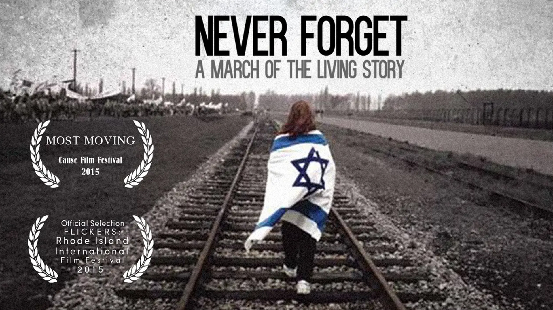 Never Forget: A March of the Living Story