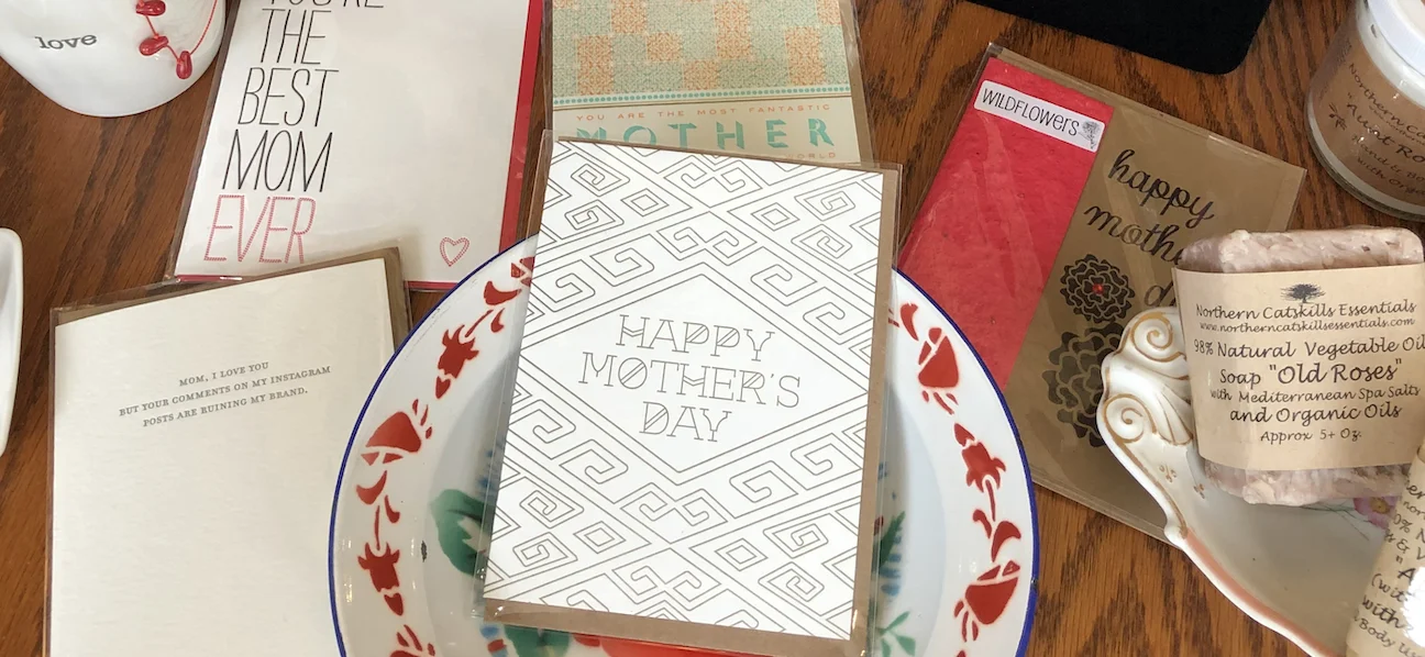 Show your Mom some #CatskillsLOVE this year. Shop Local for unique gift choices. Image: Roxbury General