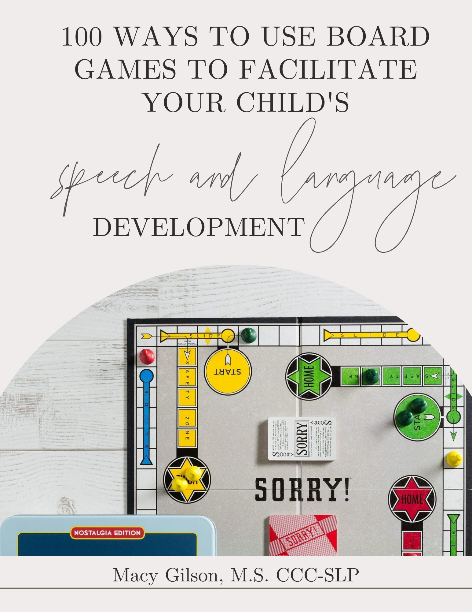 100 Ways to Use Board Games to Facilitate Speech and Language Development