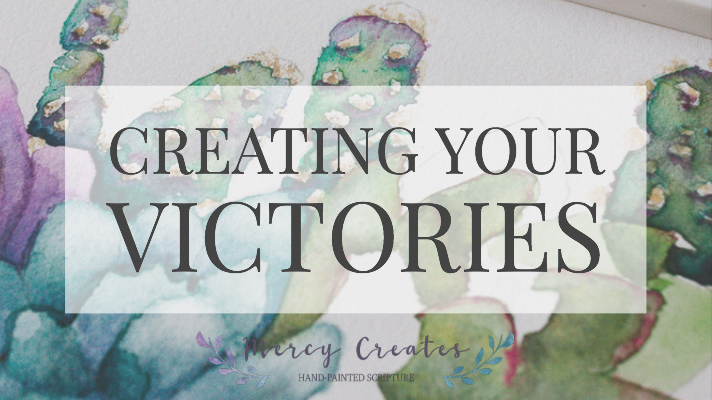 Celebrate victories. Mercy Creates