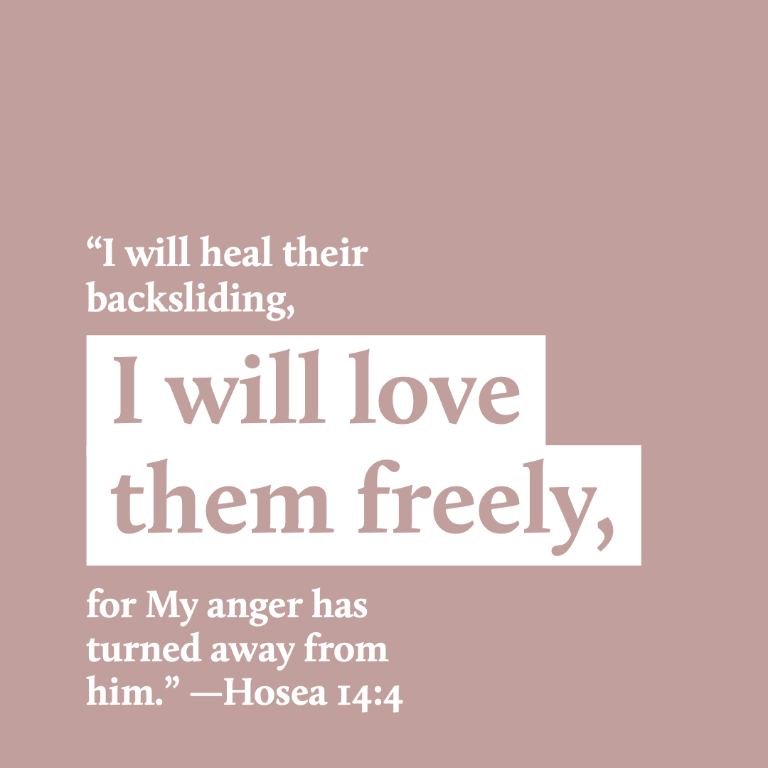 Hosea 14:4. Mercy Creates
