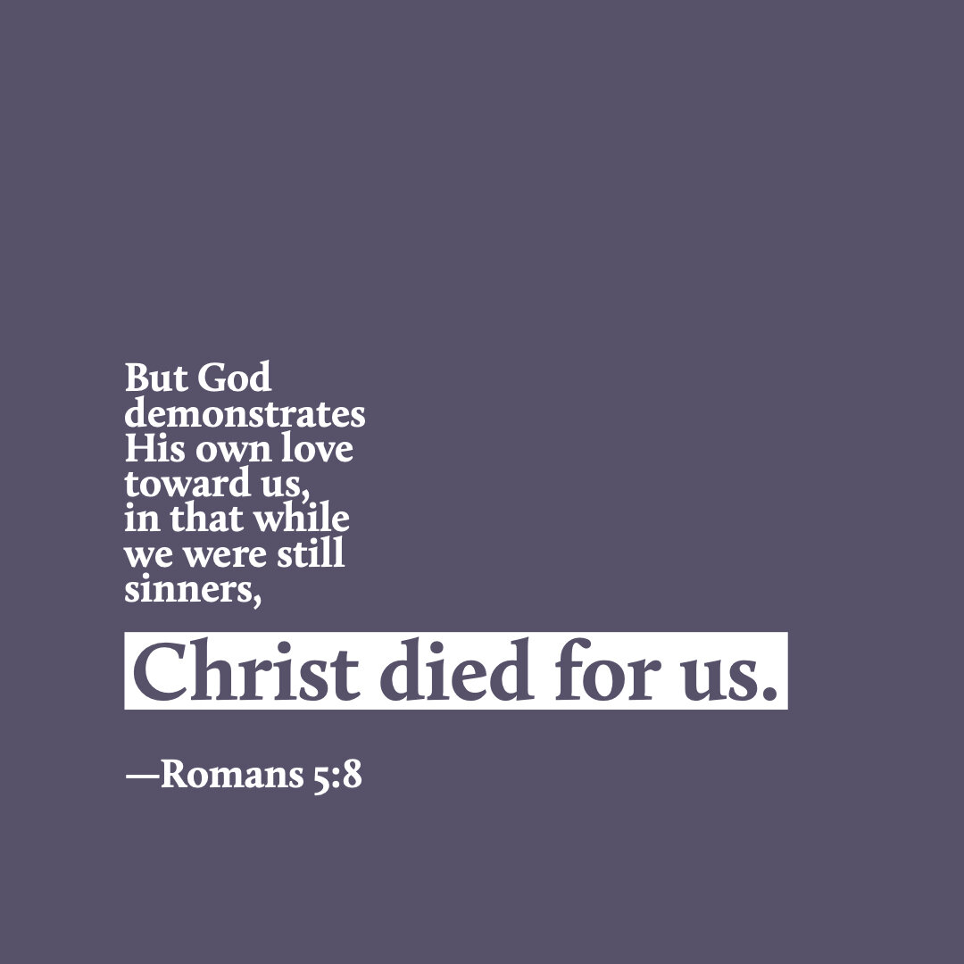 Christ died for us. Romans 5:8. Mercy Creates