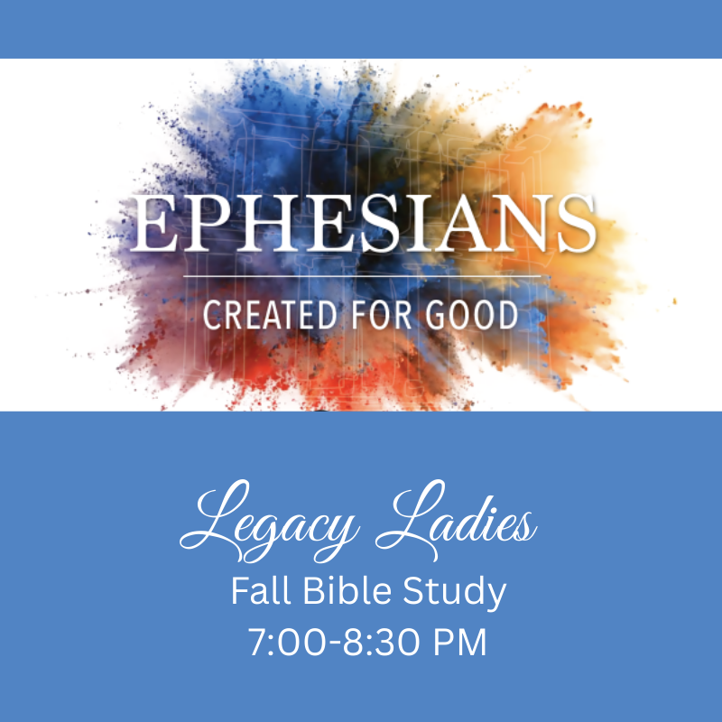 Legacy Ladies Fall Bible Study
