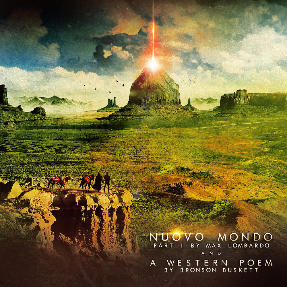 Nuovo Mondo, Pt. 1 and A Western Poem (single)