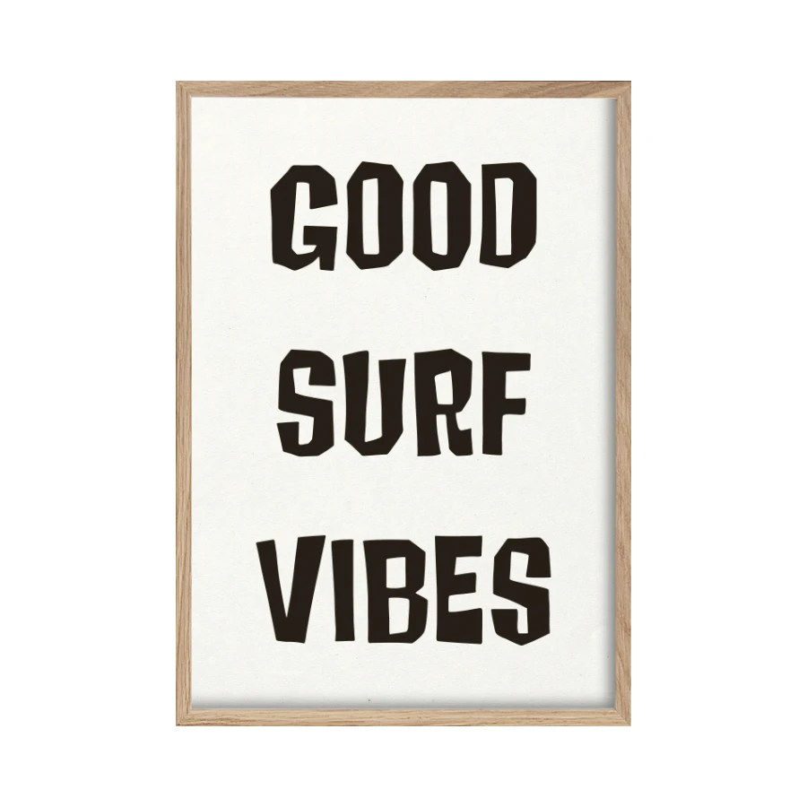 SURF PRINT - GOOD SURF VIBES POSTER