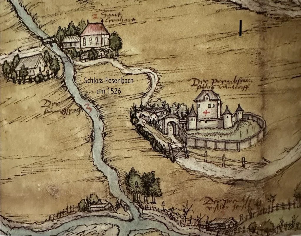 Schloss Pesenbach um 1526