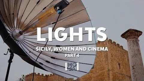 Sicily, Women and Cinema - A photographic Journey - Part 4 | Lights