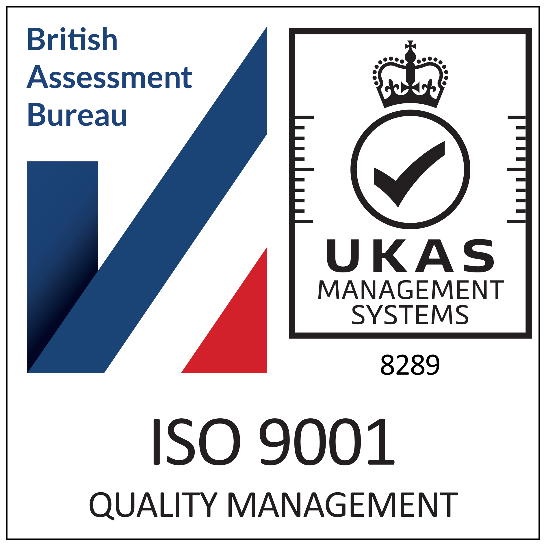 Certified to ISO 9001, the international standard for quality assurance