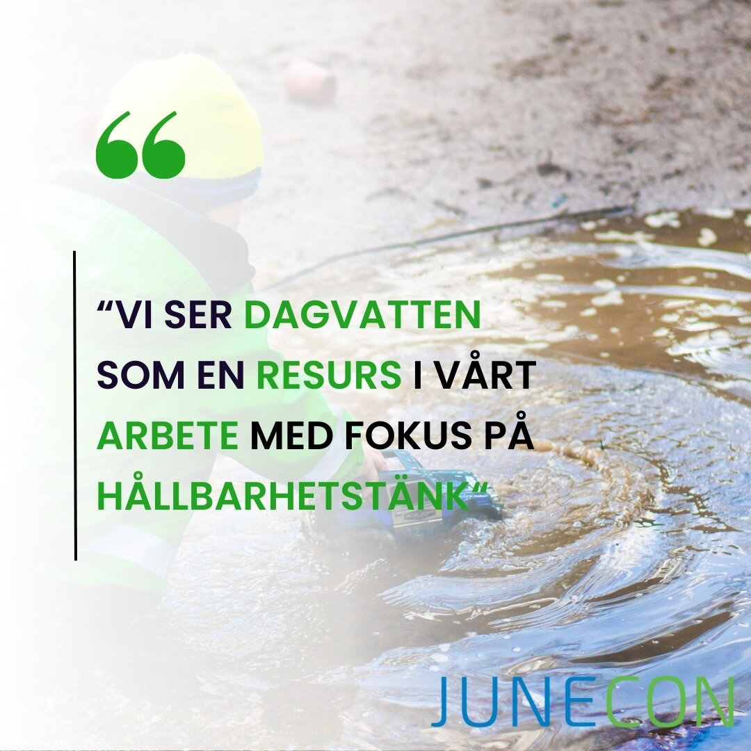 Junecon jobbar alltid utifr&aring;n ett h&aring;llsbarhetst&auml;nk, att ta till vara p&aring; naturens resurser. 

Ett av v&aring;ra specialomr&aring;den &auml;r just dagvattenhantering d&auml;r lokalt omh&auml;ndertagande om vatten st&aring;r i fok