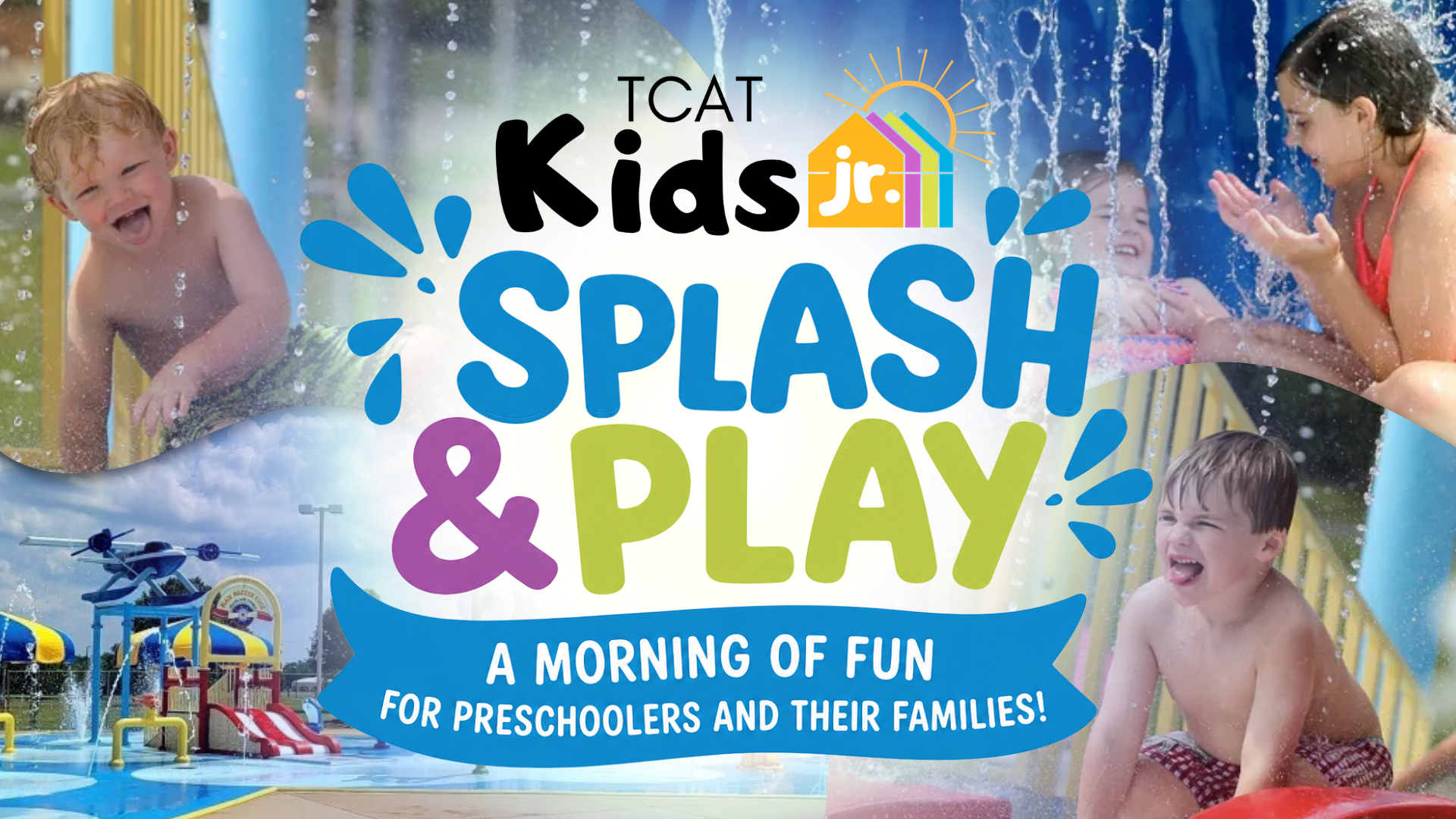 TCAT Kids Jr. Splash &amp; Play 