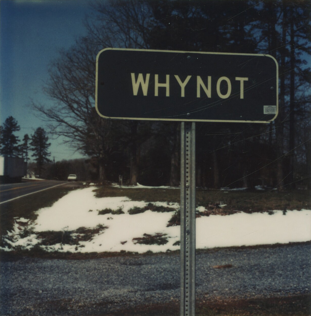 Jonathan Williams, Signs for Whynot, ca. 1984, Polaroid photograph, 3.1 x 3 inches