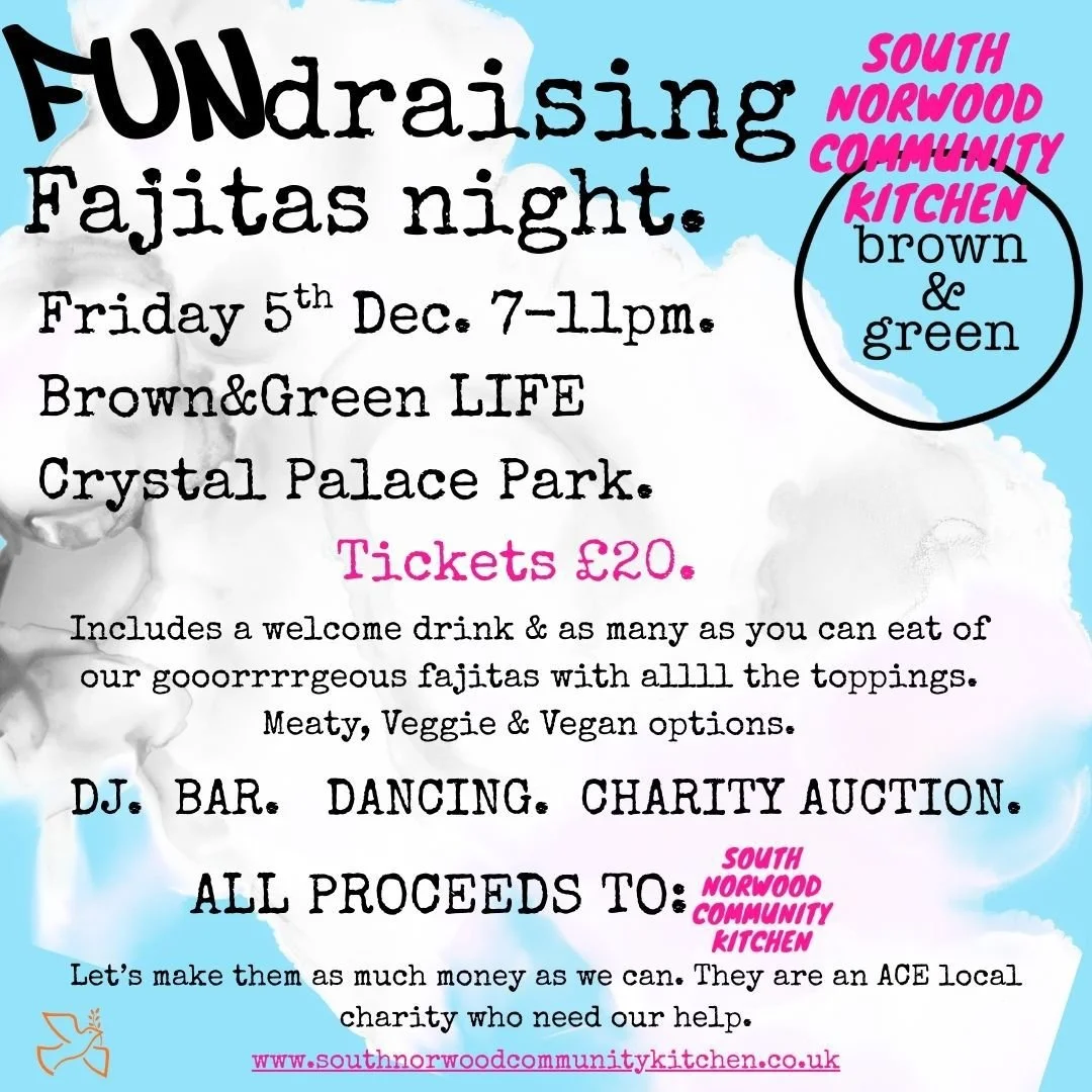 Our friends @brownandgreencafe are doing a fajitas fundraising night for us in December!🔥

💚Friday 5th December 7pm-11pm
💚Brown and Green LIFE cafe in Crystal Palace Park
💚DJ - BAR - DANCING - CHARITY AUCTION

We couldn't do what we do without th