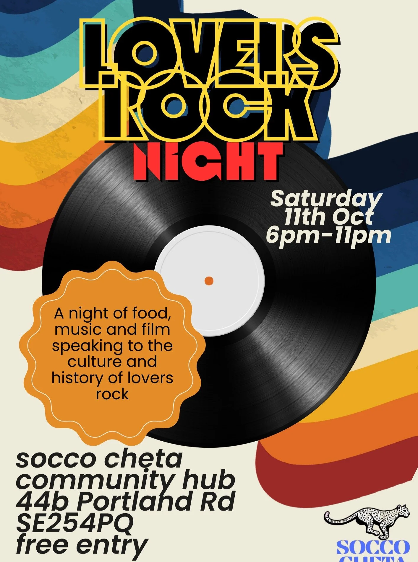 SOCCO CHETA COLLAB COMING THIS OCTOBER 👀

Join us for a night of food, music, dancing and film speaking to the culture and history of lovers rock organised in collaboration with our #soccocheta partners.

Saturday 11th October
6pm-11pm
Free entry 
S