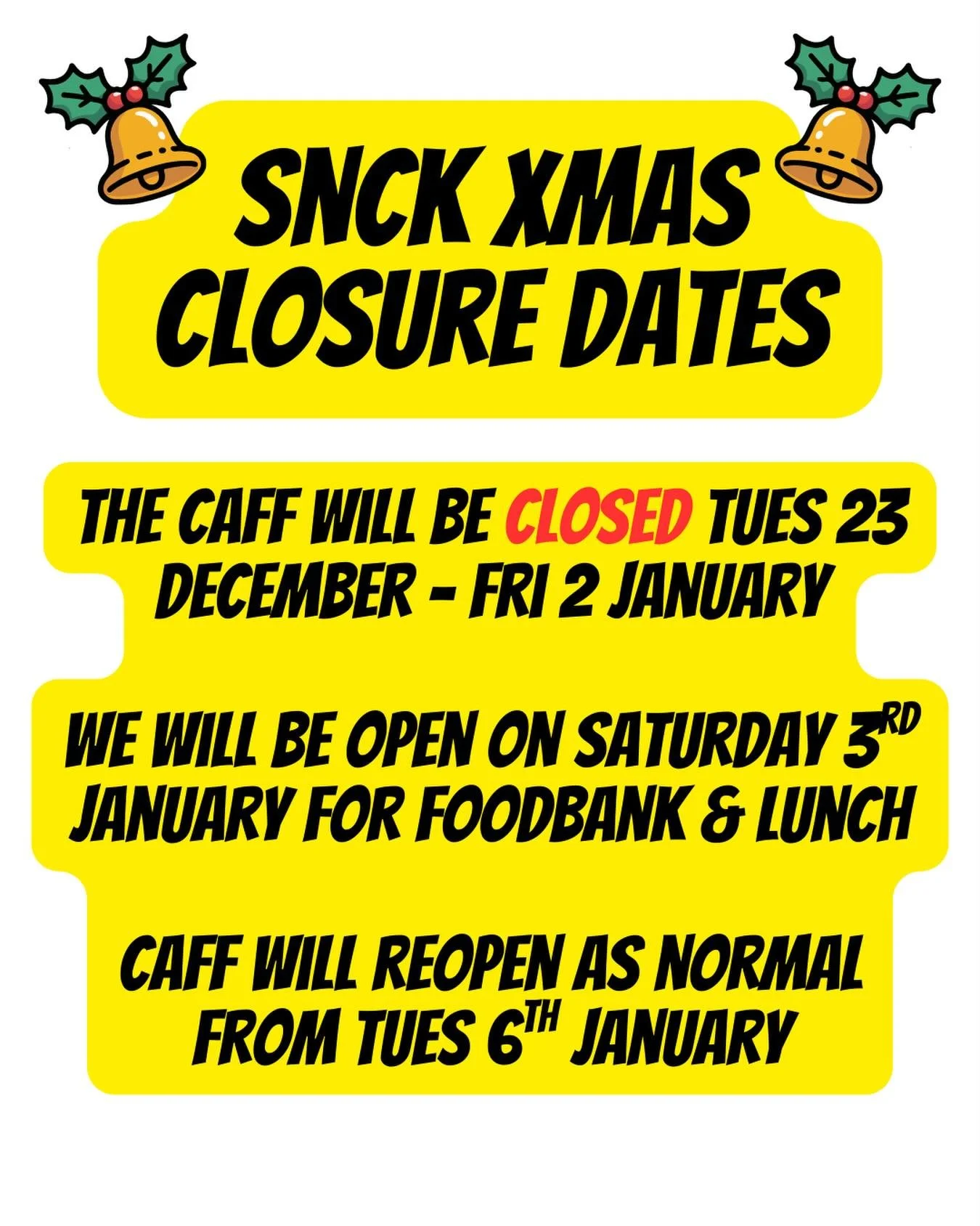 Please note we will be closed for two weeks over the Christmas period, and will re-open on *Saturday 3rd January* . 

Our last date open will be this Saturday 20th January, when we&rsquo;ll have our SNCK Xmas dinner, Xmas storytime and presents for e