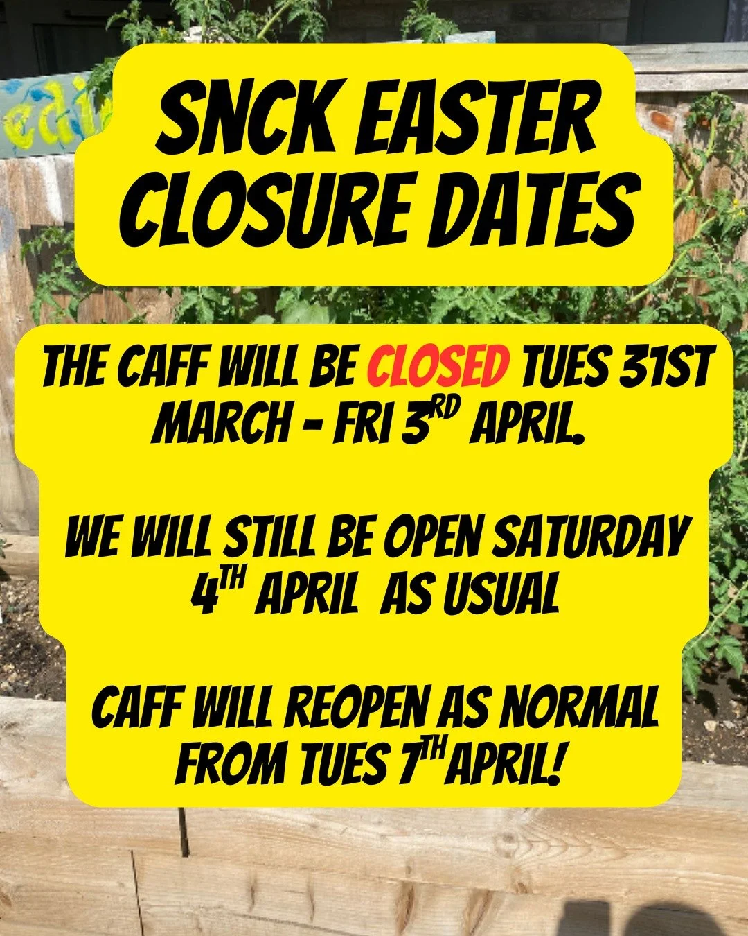 EASTER CLOSURE WEEK!

the caff will be closed for one week from Tuesday 31st March-Friday 3rd April. We'll be open as usual on Saturday 4th April and will return to normal opening hours from Tuesday 7th April

#snck #easter #takeabreak