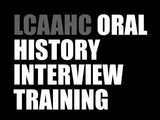 LCAAHC Oral History Interview Training