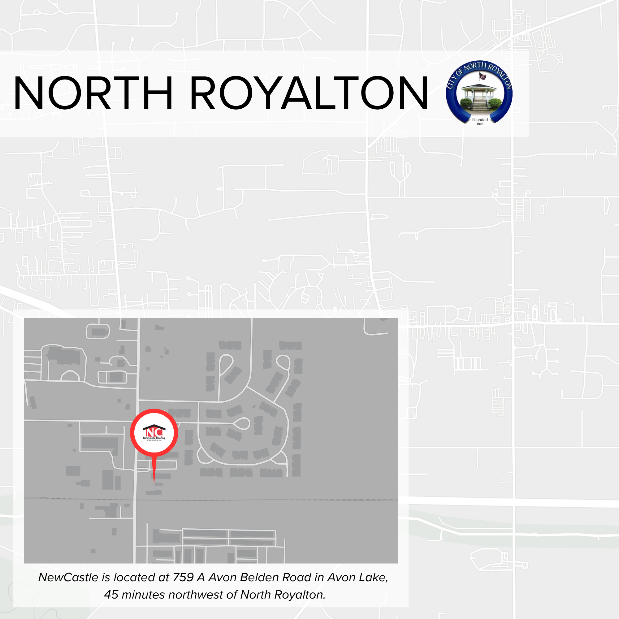 Map showing the location of North Royalton with a marker at NewCastle, located at 759 A Avon Belden Road in Avon Lake, Ohio.