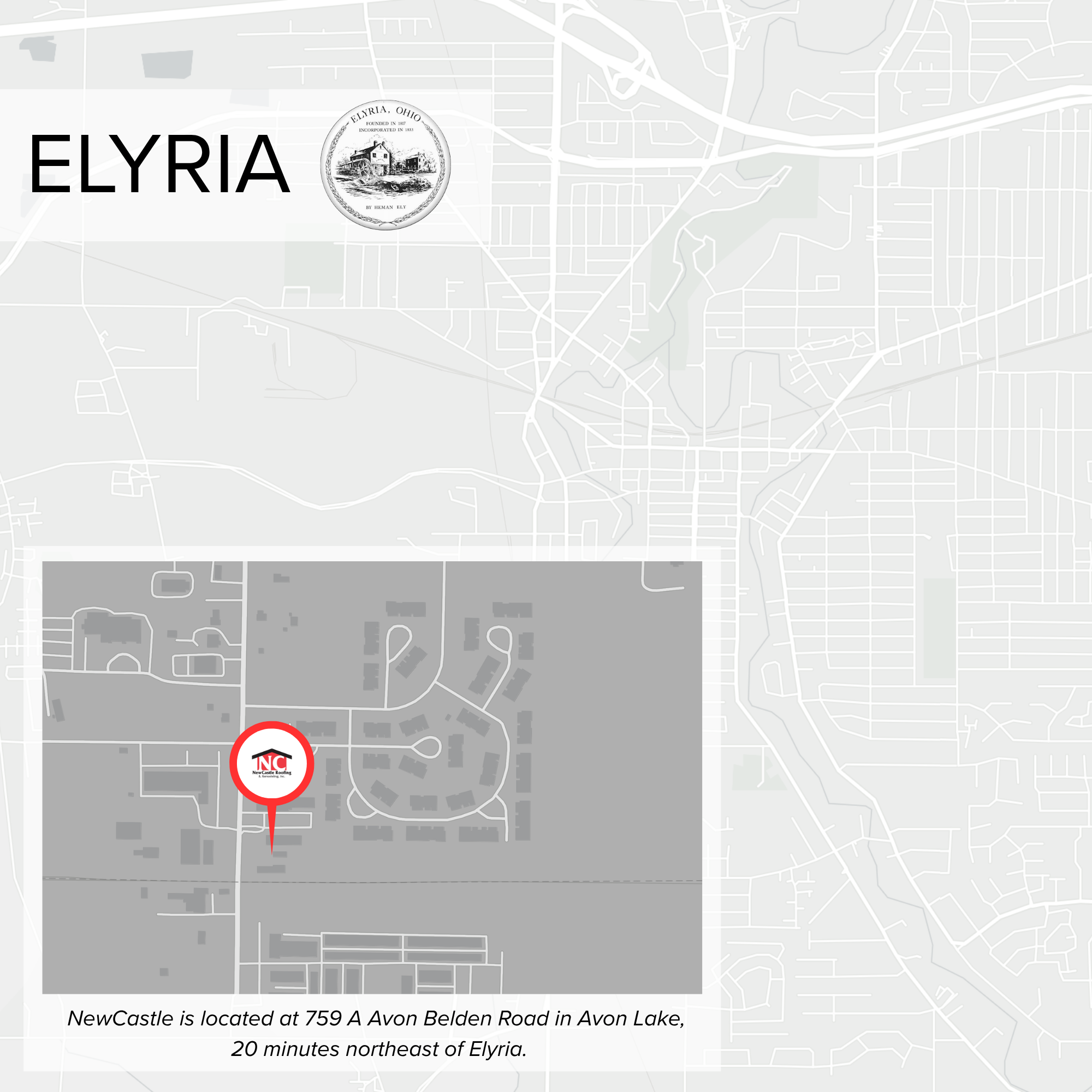 Map of Elyria, Ohio, showing location of NewCastle roofing company at 759 A Avon Belden Road, with a logo of NewCastle Roofing at the bottom.