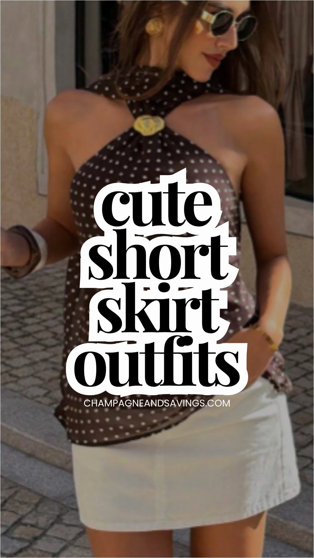 Image that says cute short skirt outfits and has a collage of girls in styled outfits.