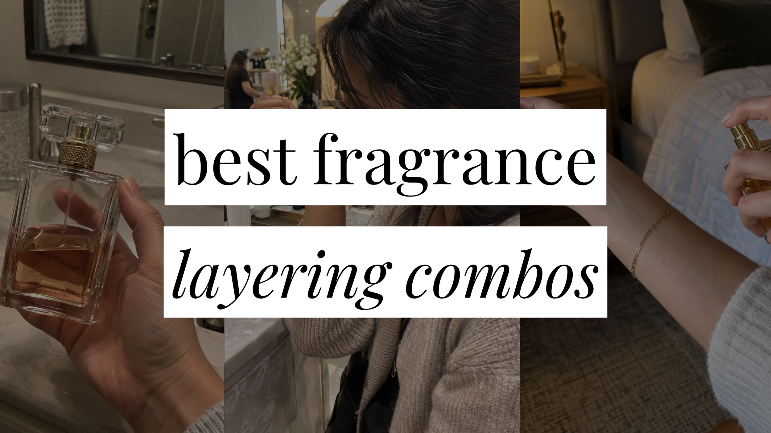 fragrance layering combos